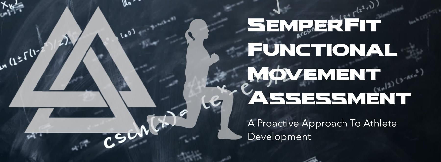 SemperFit Functional Movement Assessment — a proactive approach to athlete development